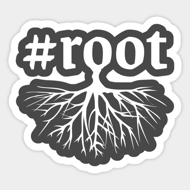 Root roots Sticker by HackSwag.co